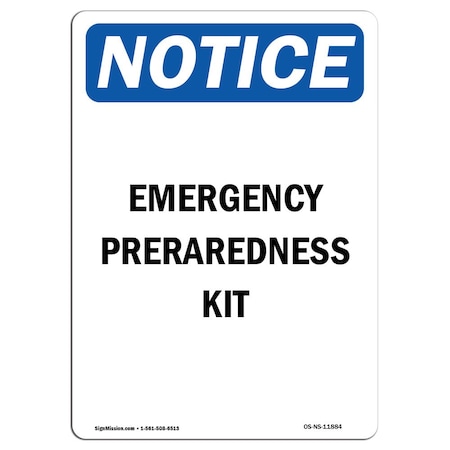 Signmission OSHA Notice Sign, 14" Height, Aluminum, Emergency Preparedness Kit Sign, Portrait, 1014-V-11884 OS-NS-A-1014-V-11884